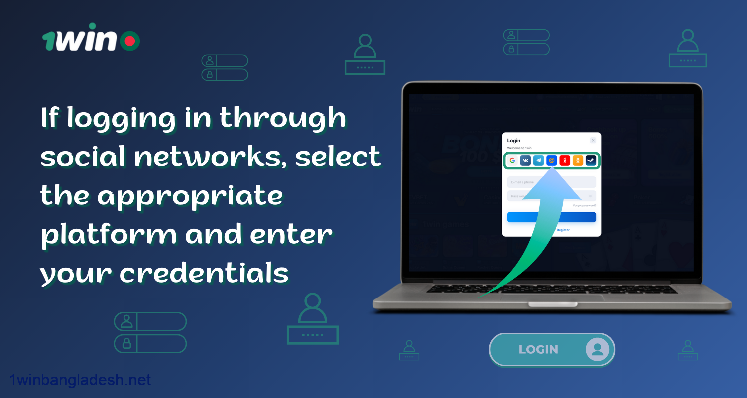 To log in to 1win, users from Bangladesh can click on social media and enter their credentials