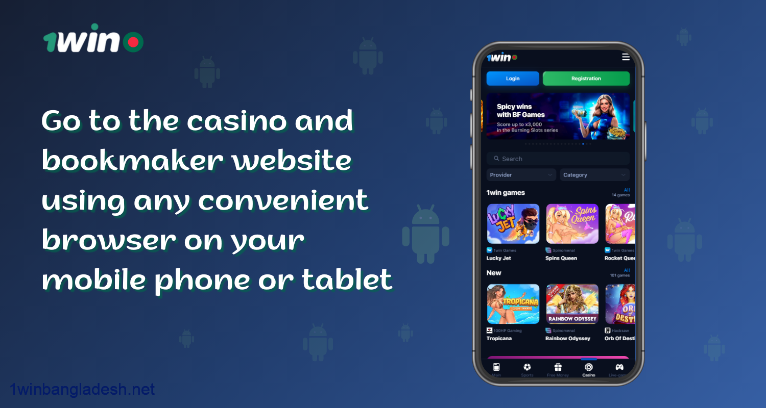 To download 1win apk for android, users from Bangladesh need to visit the casino website using any browser on a mobile phone or tablet