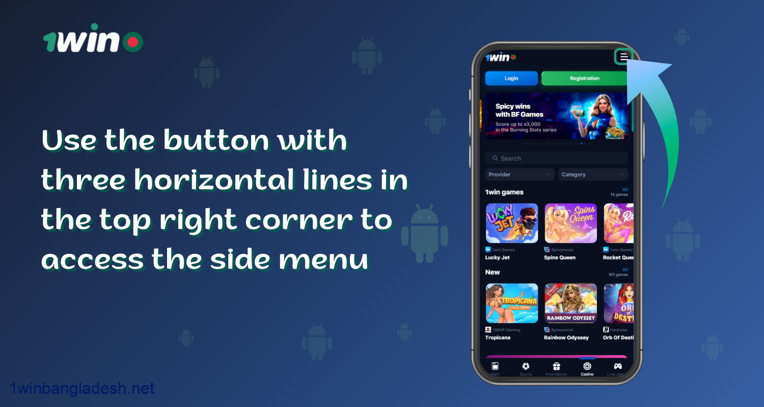 To download 1win apk for android, users from Bangladesh need to use the top right corner button to access the side menu
