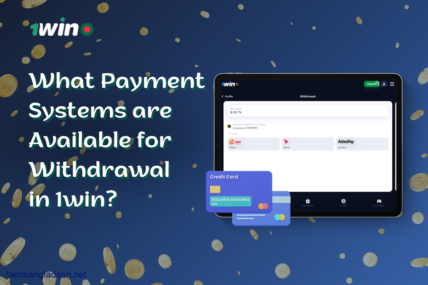 1win Bangladesh offers users a wide range of payment systems for withdrawals