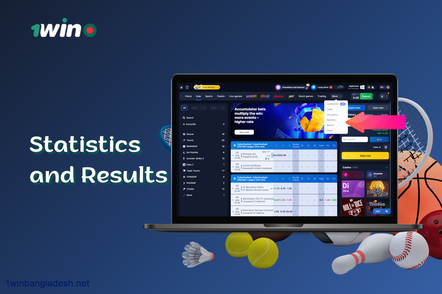 In the “Statistics” and “Results” category on the 1win platform, players from Bangladesh will find data to analyze and make a more informed choice of the outcome of a particular match